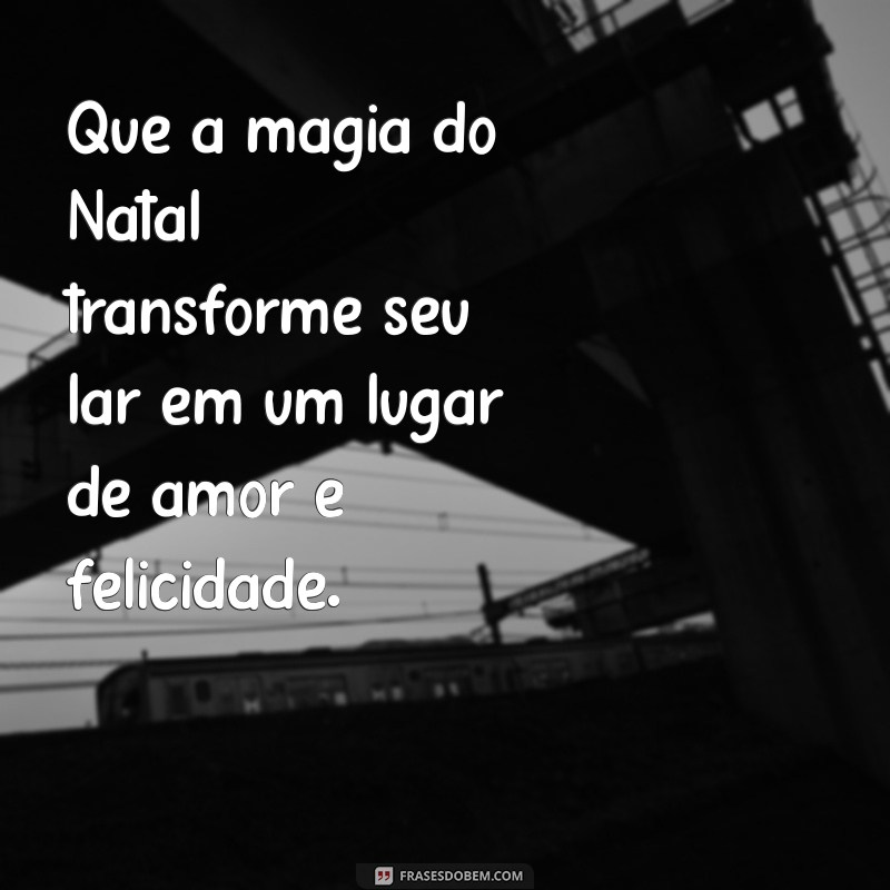 Frases Curtas de Natal para Compartilhar Amor e Alegria 