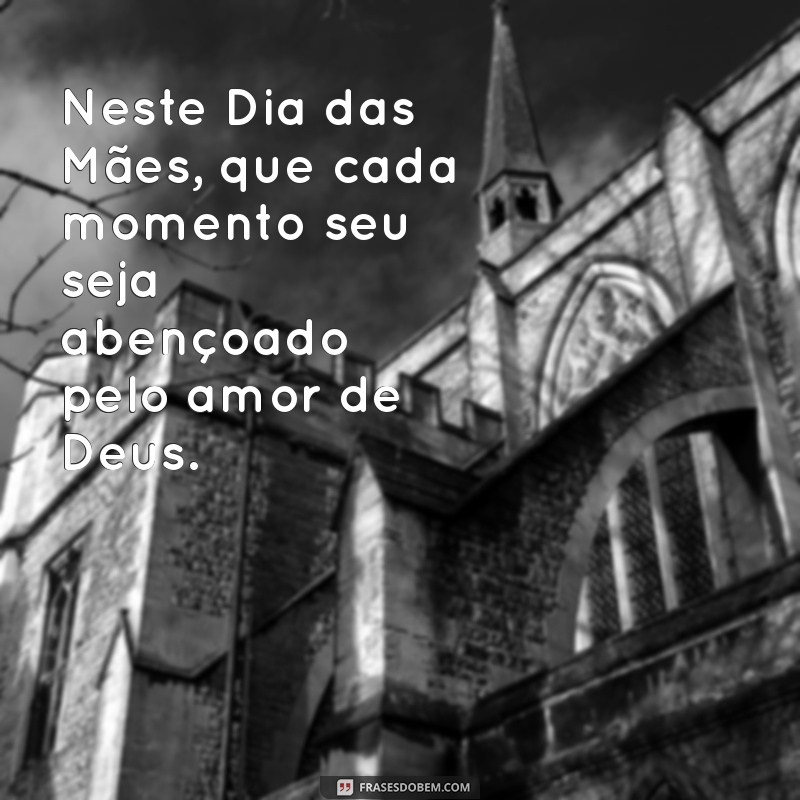 Mensagens Gospel Inspiradoras para o Dia das Mães: Celebre com Fé e Amor 