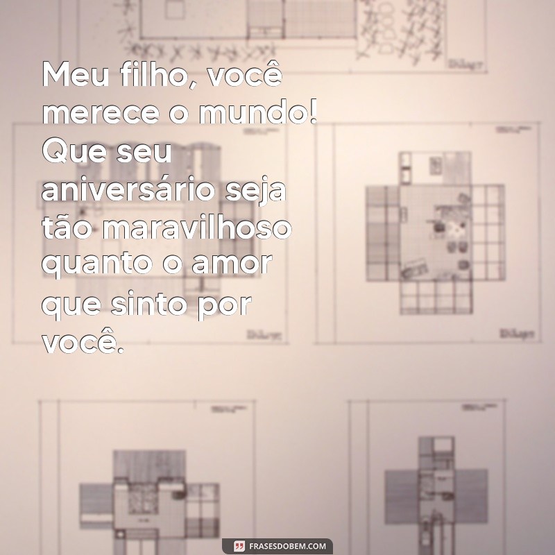 Mensagem de Aniversário Especial: Como Celebrar o Seu Filho com Amor e Carinho 