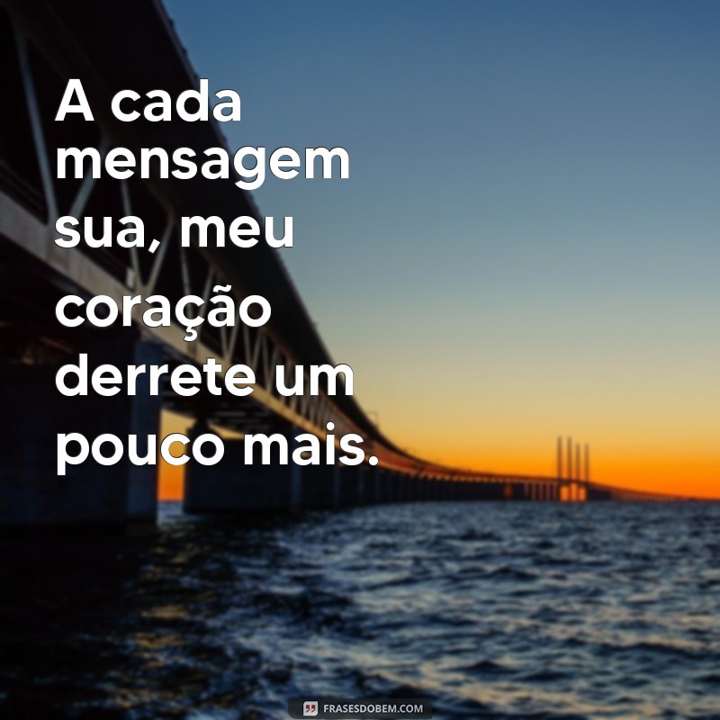 Frases Irresistíveis para Conquistar o Coração do Homem pelo WhatsApp 