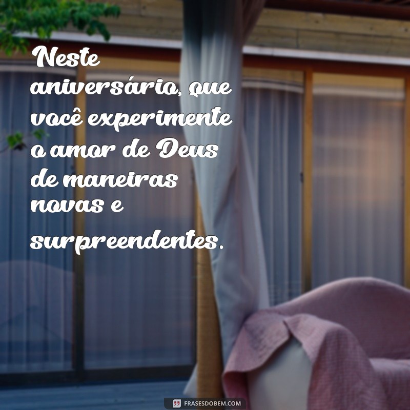 Frases Evangélicas Inspiradoras para Celebrar Aniversários com Fé e Alegria 