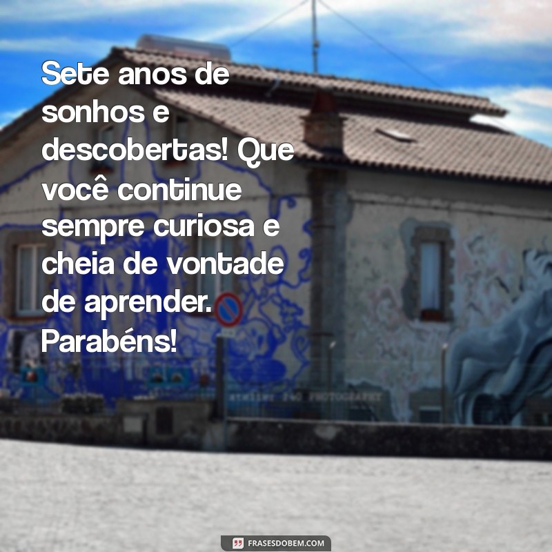 Mensagens Emocionantes de Aniversário para Filhas de 7 Anos: Celebre com Amor! 