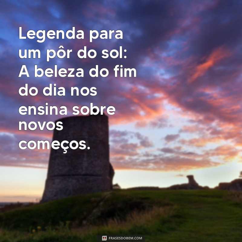 100 Legendas Criativas para Suas Fotos: Inspire-se e Conquiste o Instagram! 