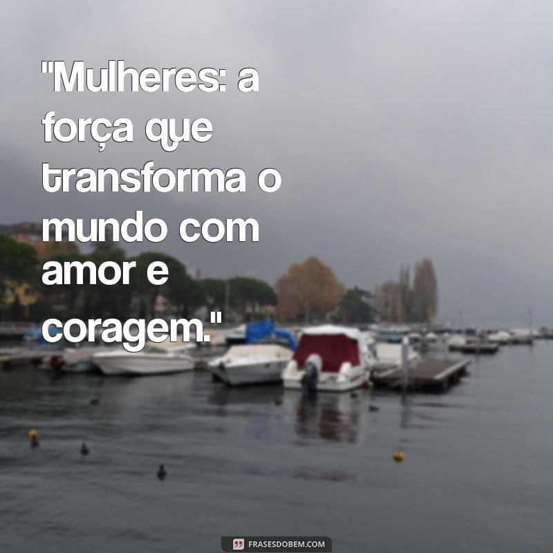 frases de dia da mulher 