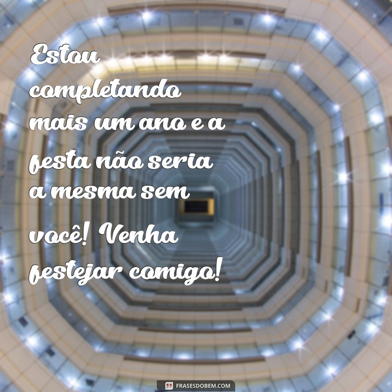 Convites de Aniversário: Exemplos Criativos e Textos Inspiradores para Celebrar 