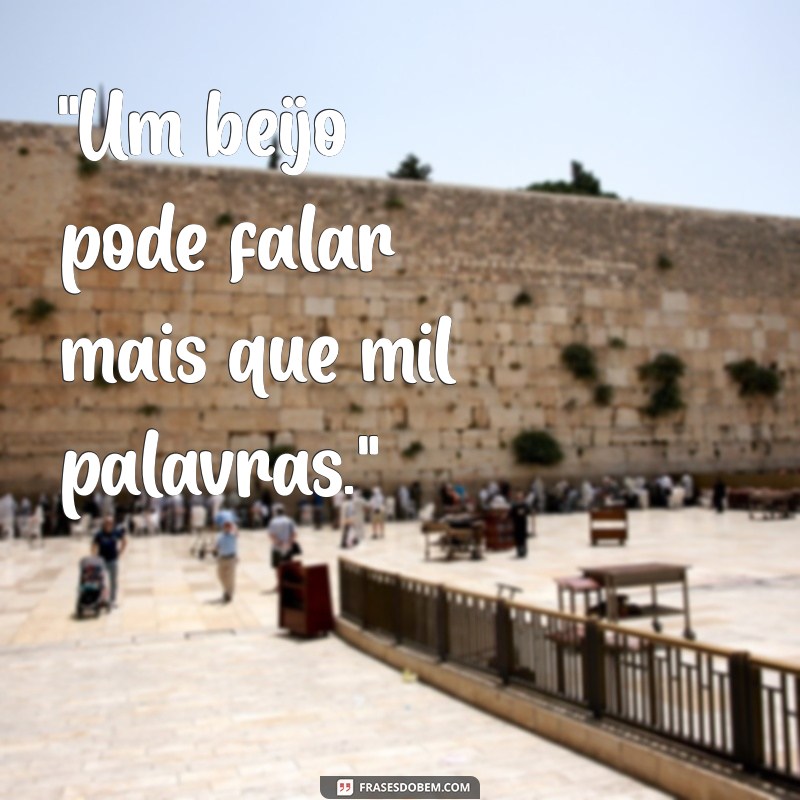 frases beijo 