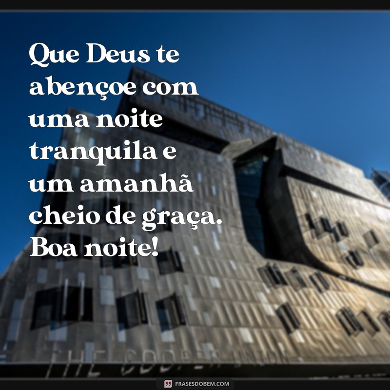 Descubra as mais belas frases de boa noite de Deus para compartilhar no WhatsApp 