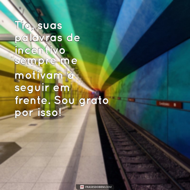 Mensagens Emocionantes para Tios: Como Expressar Seu Amor e Gratidão 