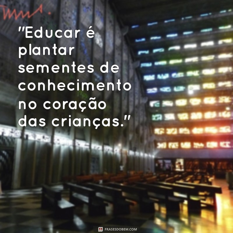 frases educacao infantil 