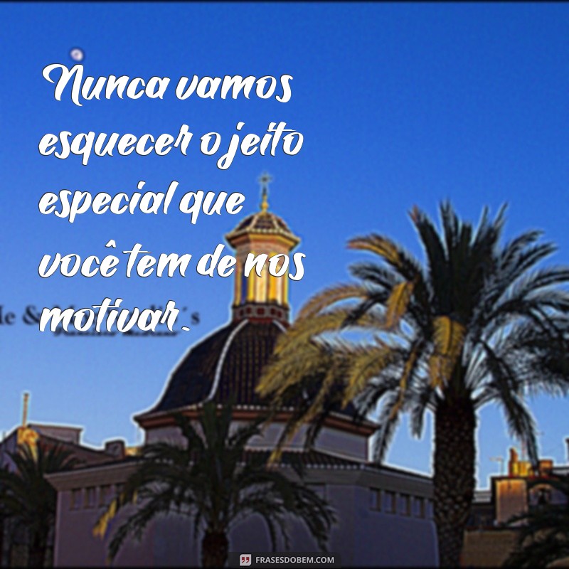 Frases Inspiradoras para Professores: Homenageie e Motive com Palavras 