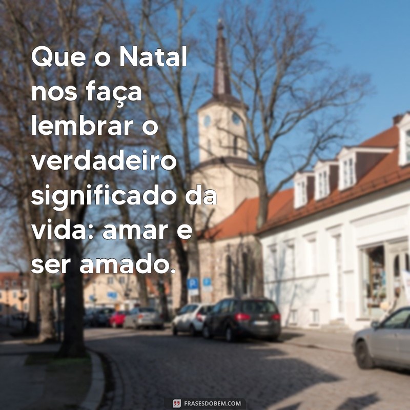 Encante-se com imagens de Natal acompanhadas de frases inspiradoras 