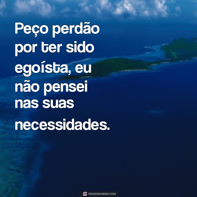 Descubra as melhores frases para se desculpar com alguém que você magoou 