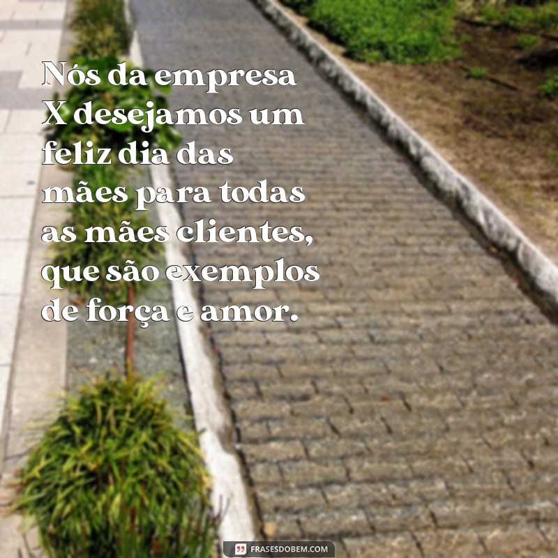 Encante seus clientes com frases emocionantes para o Dia das Mães 