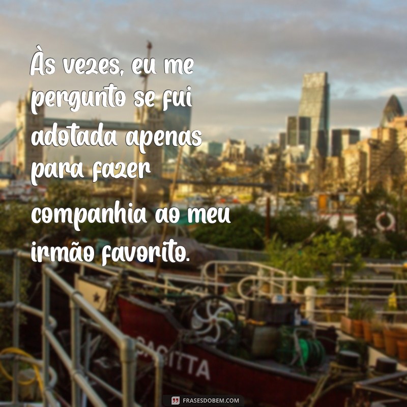 Frases Engraçadas sobre Avós que Têm um Neto Favorito 