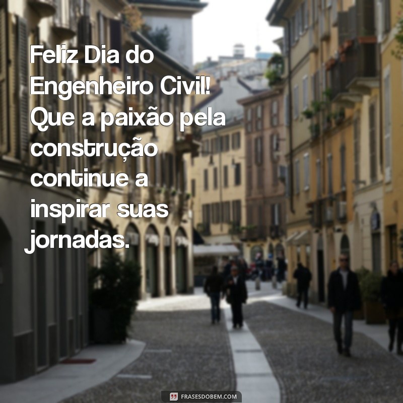 Mensagem Inspiradora para o Dia do Engenheiro Civil: Celebre a Profissão! 