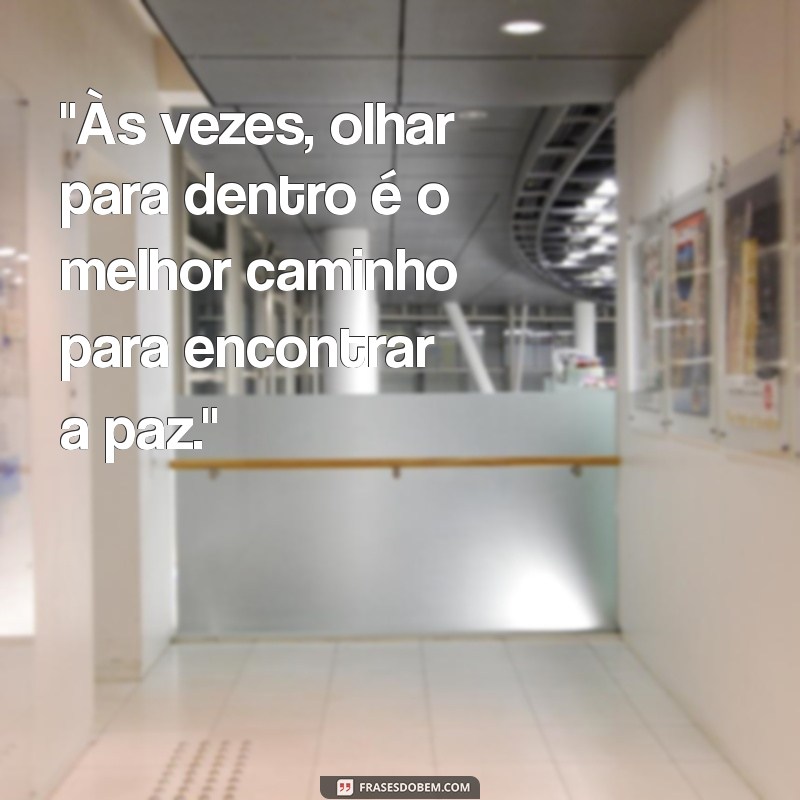 frases para fotos reflexão curtas 