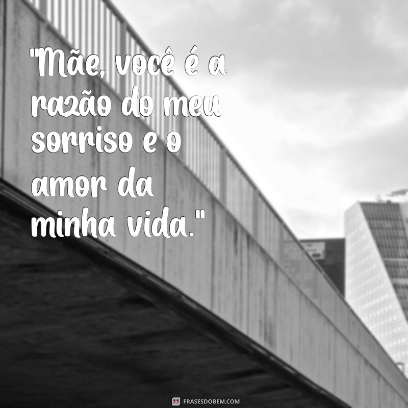 frases dia das mães para imprimir 