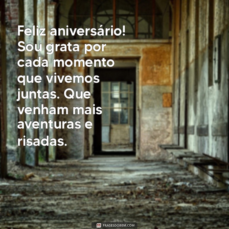 Frases Emocionantes para Celebrar o Aniversário da Melhor Amiga 