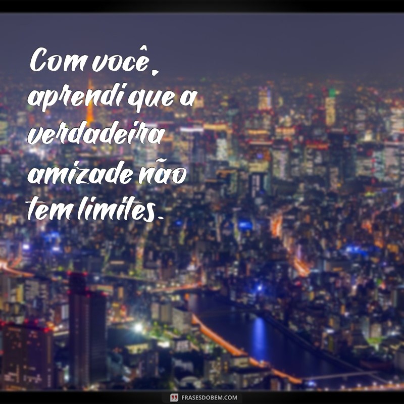 Frases Inspiradoras para Celebrar a Amizade e a Irmandade 