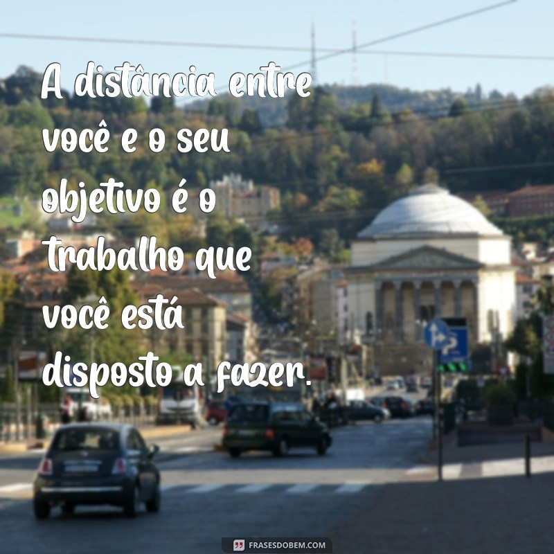 Frases Inspiradoras para Alcançar o Sucesso: Dicas e Reflexões 