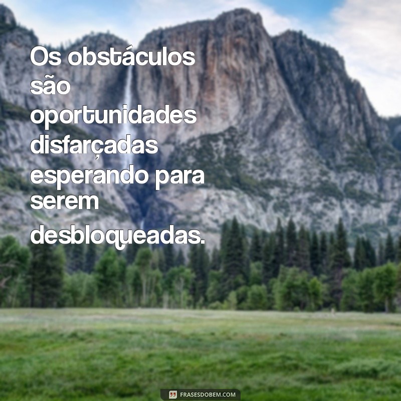 Frases Inspiradoras para Superar Dias Difíceis 