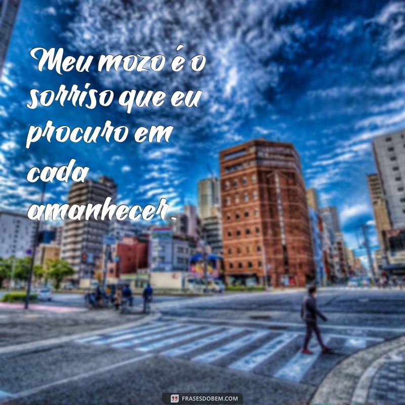 As Melhores Frases para Declarar Seu Amor ao Mozão 