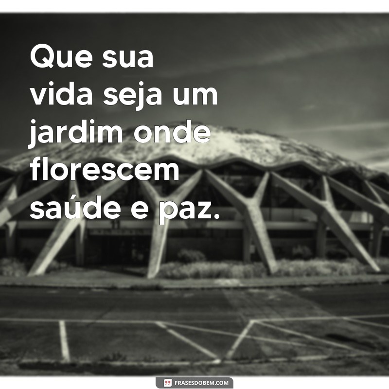 Mensagens Inspiradoras de Saúde e Paz para Transformar Seu Dia 