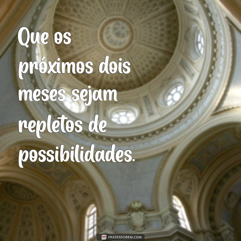 Como Superar Desafios em Apenas 2 Meses: Dicas Práticas para Transformar Sua Vida 