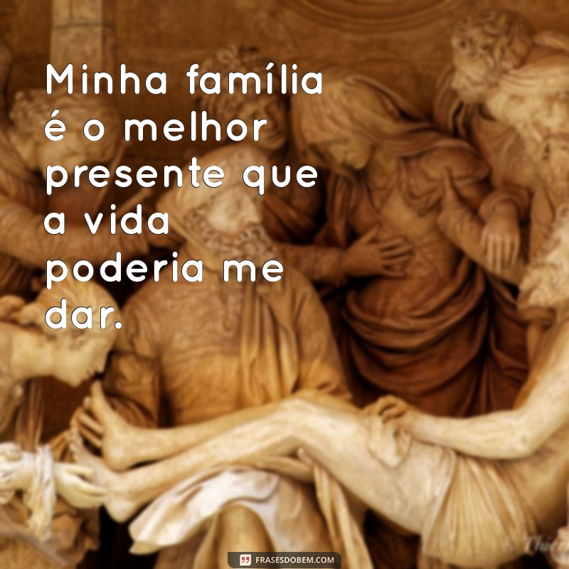 Frases Inspiradoras sobre Família: Celebre os Laços que Importam 