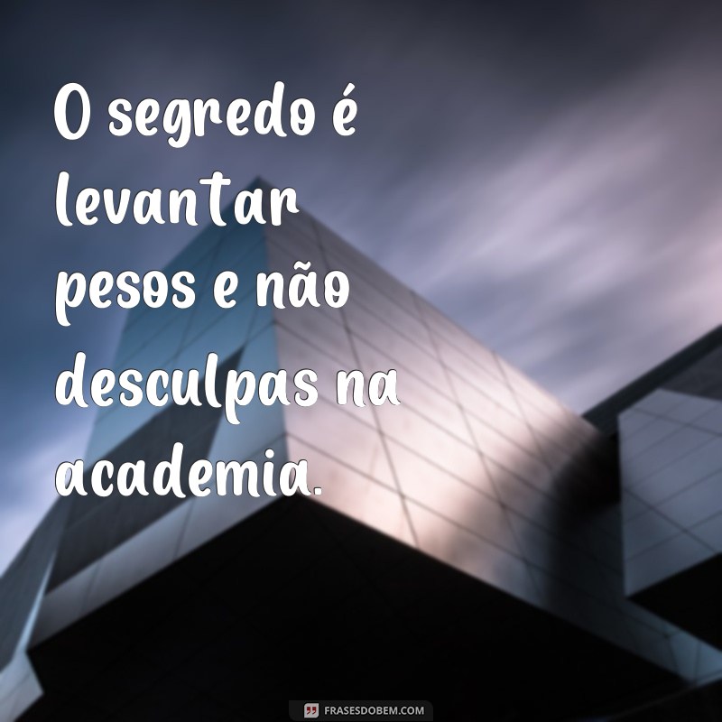 Descubra as melhores frases de legenda para arrasar nas fotos da academia! 