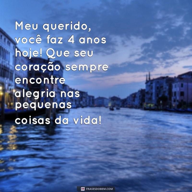 Mensagens Emocionantes de Aniversário para Celebrar os 4 Anos do Seu Neto 