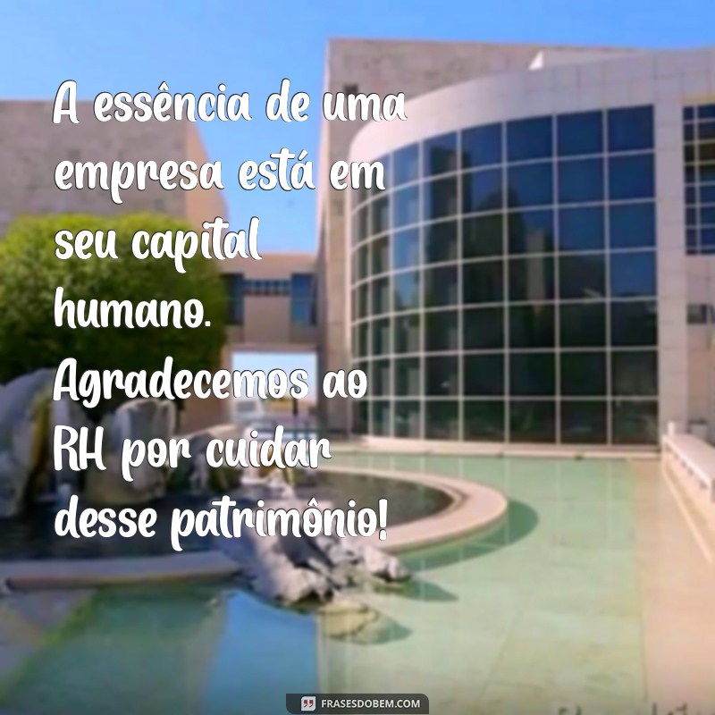 Mensagens Inspiradoras para Profissionais de RH: Fortaleça sua Comunicação 