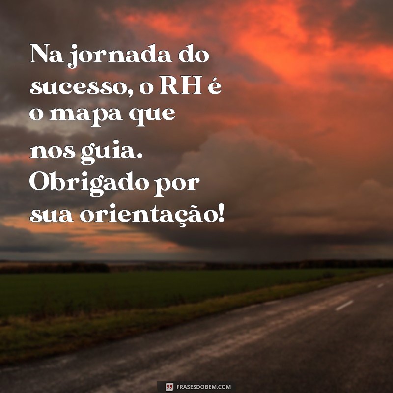 Mensagens Inspiradoras para Profissionais de RH: Fortaleça sua Comunicação 