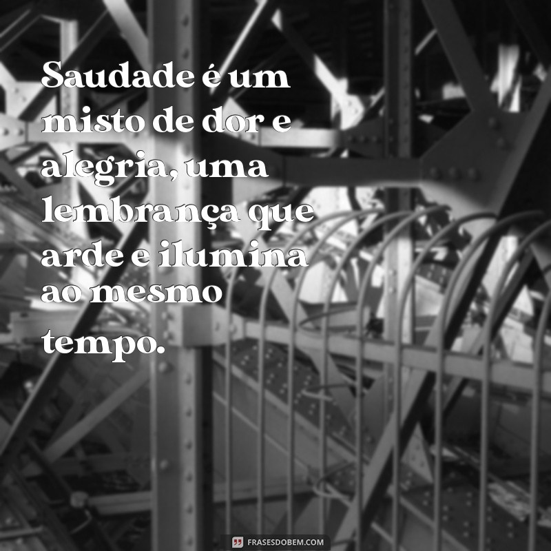 Saudade: O que É e Como Compreender Esse Sentimento Profundo 