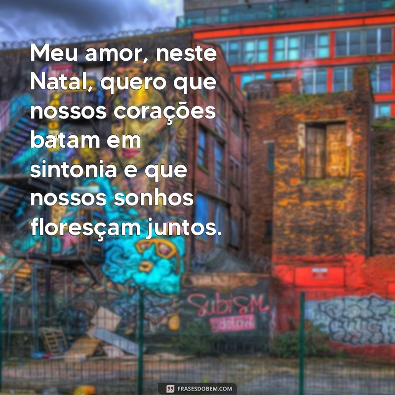 Mensagem de Natal Romântica: Declare Seu Amor com Estas Frases Inesquecíveis 