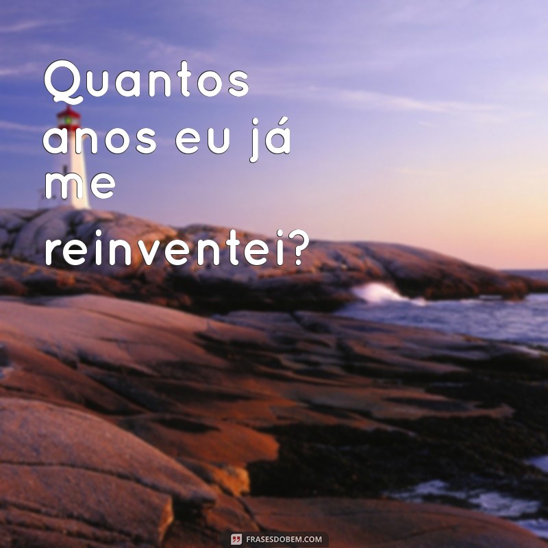 Descubra Quantos Anos Eu Tenho: Dicas e Curiosidades 