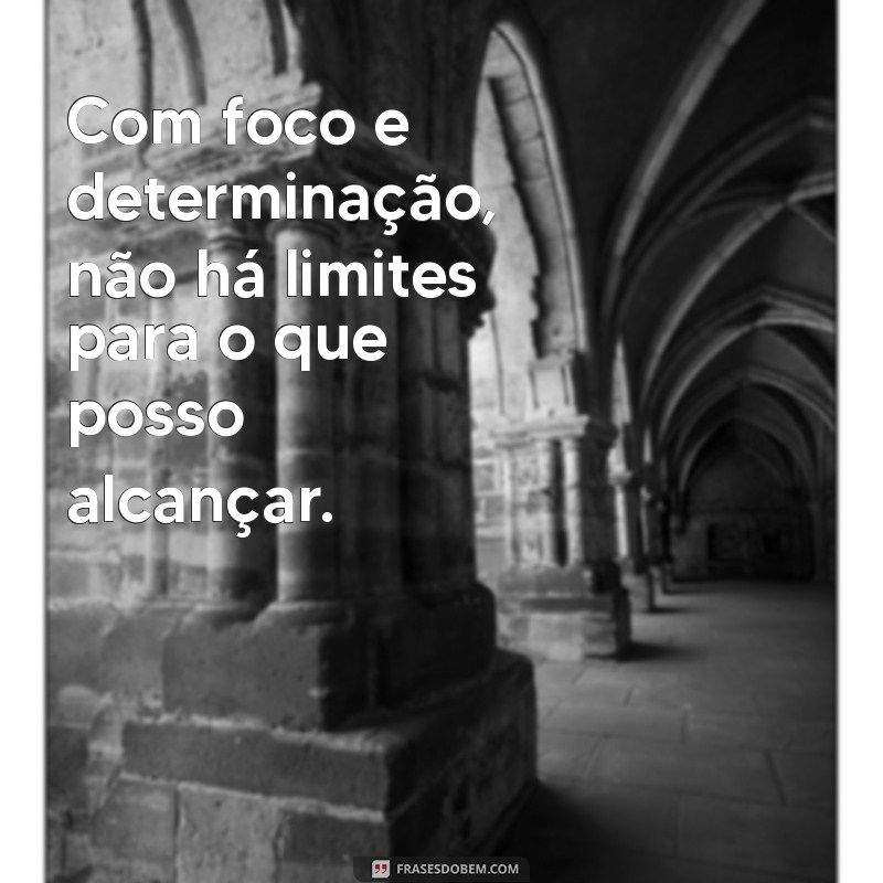 Frases Inspiradoras para Definir e Alcançar Suas Metas 