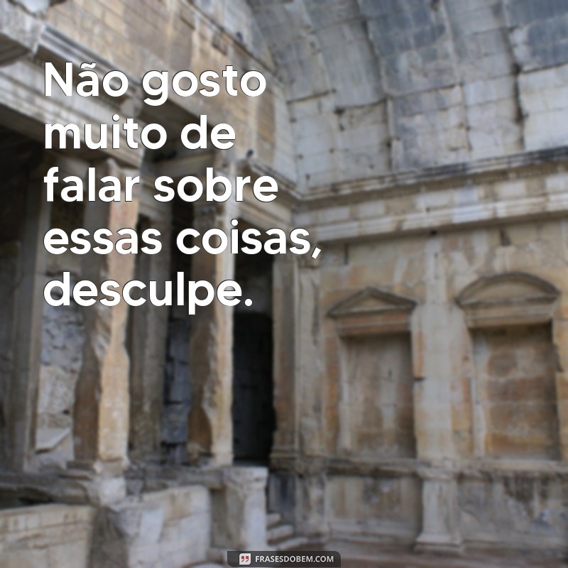 Descubra as melhores frases para lidar com pessoas sonsas 