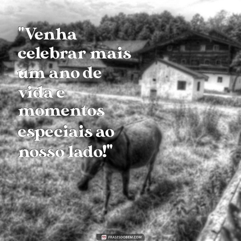 frases para colocar em convite de aniversário 