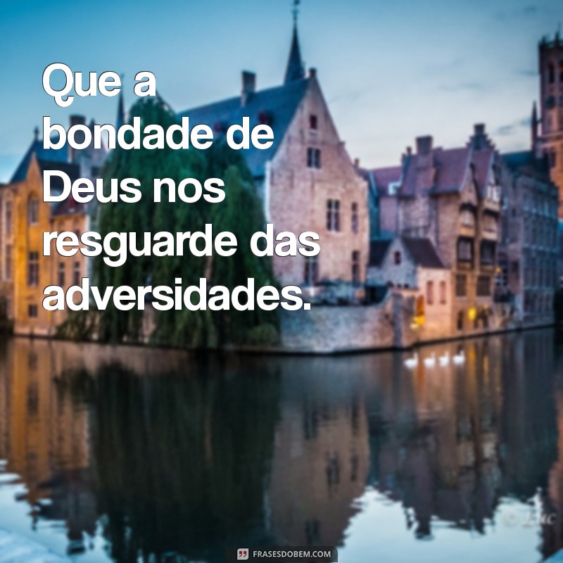 Frases Inspiradoras: Como Deus Nos Protege em Momentos Difíceis 