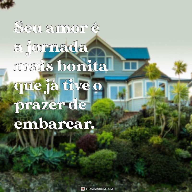 Frases Criativas de Amor para Inspirar Seu Coração
