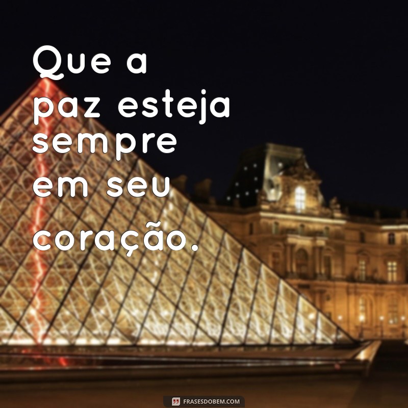 Frases Inspiradoras de Bênção para Encantar Pessoas Especiais 