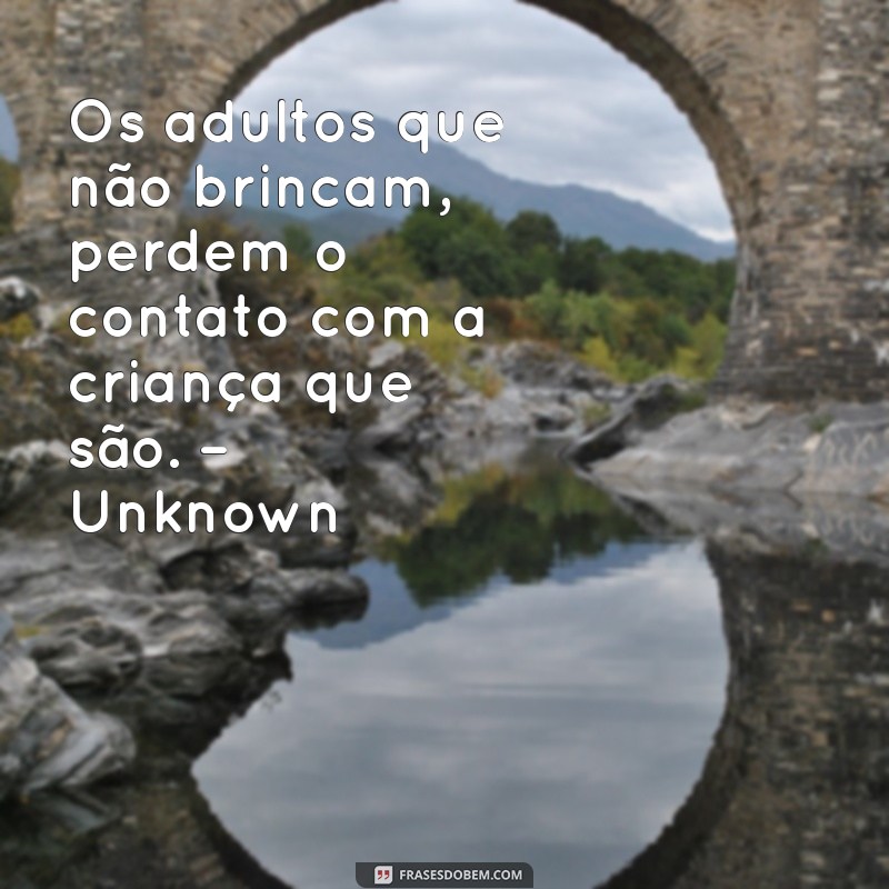 Frases Inspiradoras sobre Educação Infantil de Grandes Pensadores 