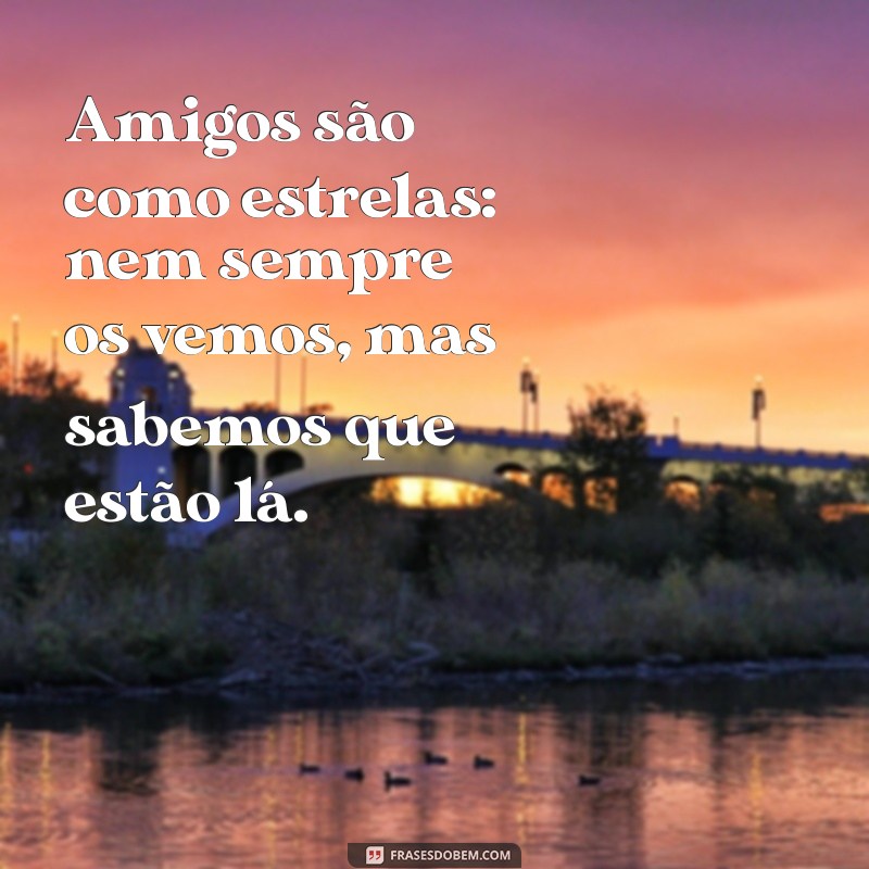 As Melhores Frases para Celebrar a Amizade: Inspirações para Compartilhar com Seus Amigos 