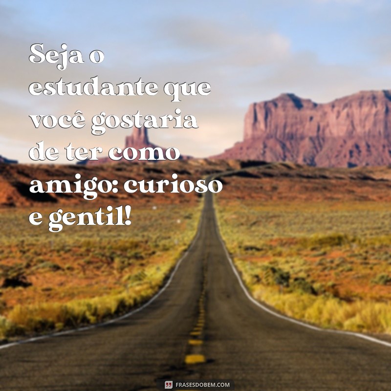 Frases Inspiradoras para Celebrar o Dia do Estudante no Ensino Fundamental 