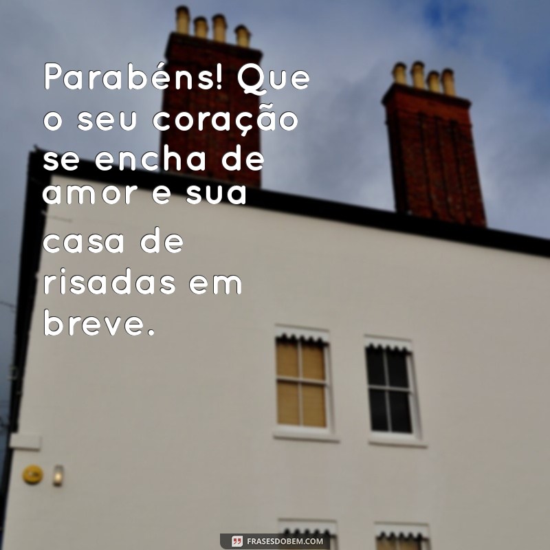 Mensagens Criativas de Parabéns pela Gravidez: Celebre essa Nova Jornada! 