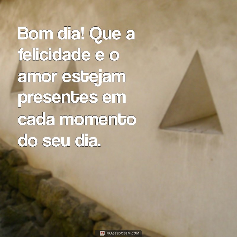 Frases Encantadoras para Desejar Bom Dia à Sua Namorada 