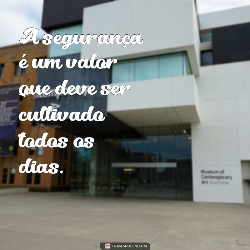 Frases Inspiradoras sobre Segurança do Trabalho: Proteja sua Vida e sua Carreira 