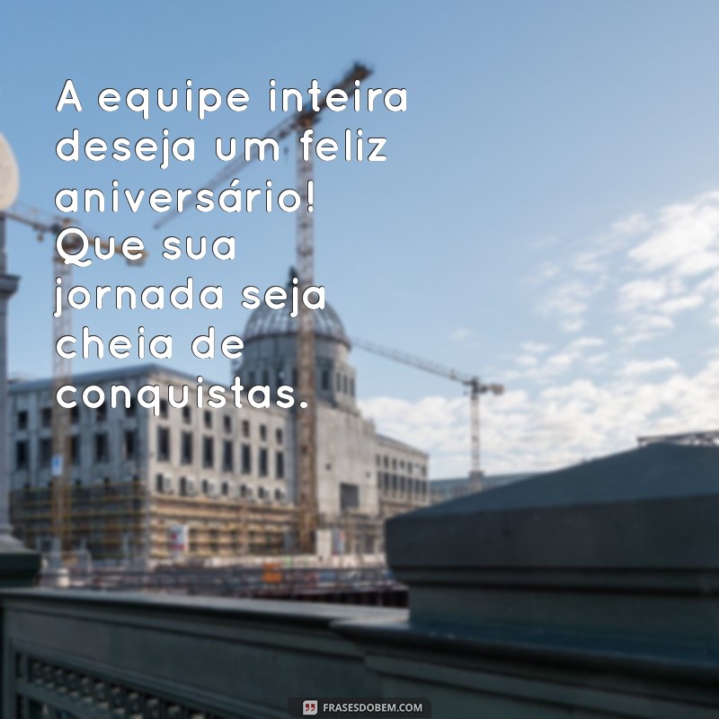 Feliz Aniversário, Chefe! Mensagens e Frases Inspiradoras para Celebrar o Seu Dia 