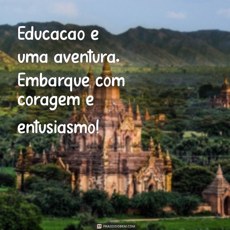 Mensagem Inspiradora para o Primeiro Dia de Aula: Dicas para Começar o Ano Letivo com o Pé Direito 